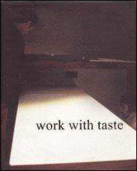 Work with taste. Strato ABC by Marco Gorini - copertina