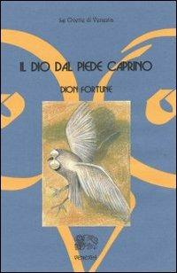 Il dio dal piede caprino - Dion Fortune - copertina