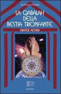 La qabalah della bestia trionfante - Frater Achad - copertina