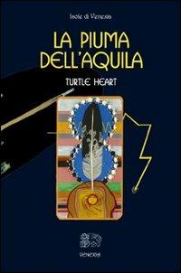 La piuma dell'aquila - Turtle Heart - copertina