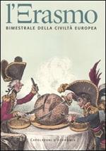 L' Erasmo. Bimestrale della civiltà europea. Vol. 18