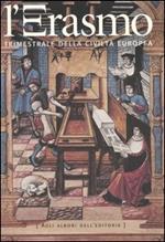 L' Erasmo. Trimestrale della civiltà europea. Vol. 25