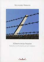 I diritti degli animali. Verso una civiltà senza sangue