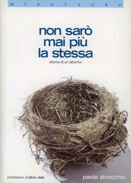 Non sarò mai più la stessa. Storia di un aborto - Paola Strocchio - copertina