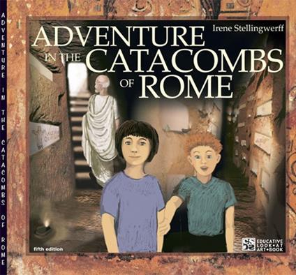 Adventure in the catacombs of Rome - Irene Stellingwerff - copertina