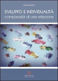 Svilippo e individualità. Complessità di una relazione - Agata Maltese - copertina