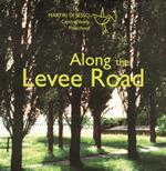 Along the levee road