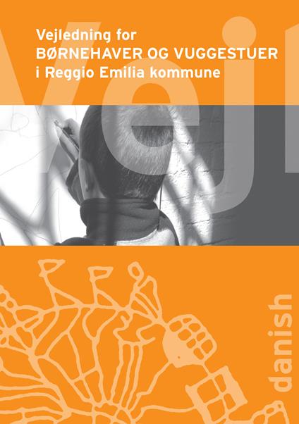 Vejledning for børnehaver og vuggestuer i Reggio Emilia kommune - copertina