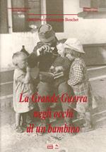 La grande guerra negli occhi di un bambino