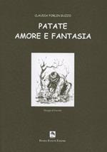Patate amore e fantasia