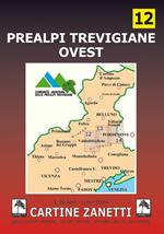 Prealpi trevigiane ovest 1:30.000. Ediz. illustrata