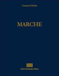 Comuni d'Italia. Vol. 17: Marche. - copertina