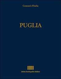 Comuni d'Italia. Vol. 23: Puglia. - copertina