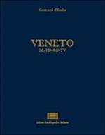 Comuni d'Italia. Vol. 29: Veneto (bl-Pd-Ro-Tv).
