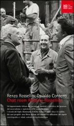 Chat room. Roberto Rossellini