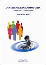 L' inibizione psicomotoria