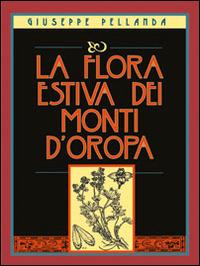 La flora estiva dei monti d'Oropa - Giuseppe Pellanda - copertina