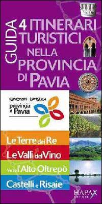 Guida. 4 itinerari turistici nella provincia di Pavia - copertina