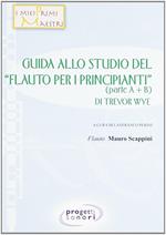 Guida allo studio del «Flauto per i principianti» di Trevor Wye
