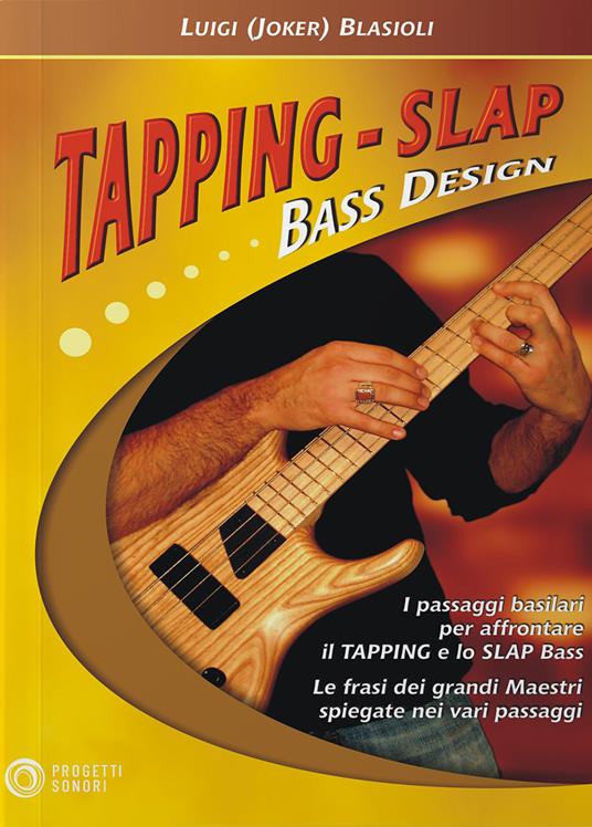 Tapping-Slap Bass design. DVD - Luigi Blasiotti - copertina