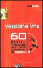 Sessanta modelli esercitativi per la seduta di allenamento del calcio a 5. Con videocassetta