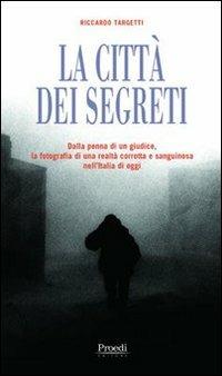 La città dei segreti - Riccardo Targetti - copertina