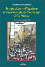 Integrazione e bilinguismo in una comunità italo-albanese della Daunia. Tra Serracapriola e Chieuti