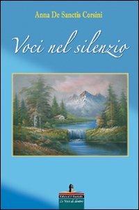 Voci nel silenzio - Anna De Sanctis Corsini - copertina