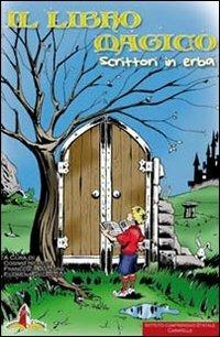 Il libro magico. Scrittori in erba - copertina