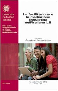 La facilitazione e la mediazione linguistica nell'italiano L2 - Graziano Serragiotto - copertina