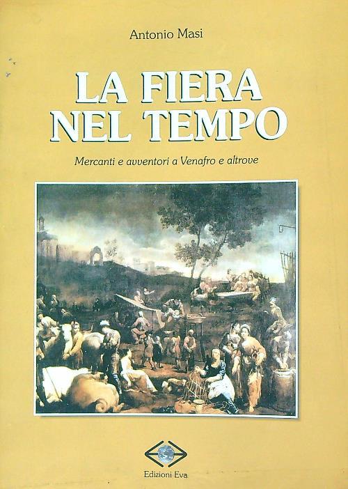 La fiera nel tempo. Mercanti e avventori a Venafro e altrove