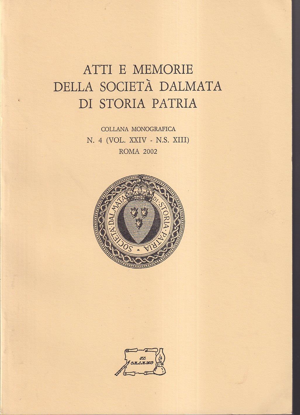 Atti e memorie della società dalmata di storia patria
