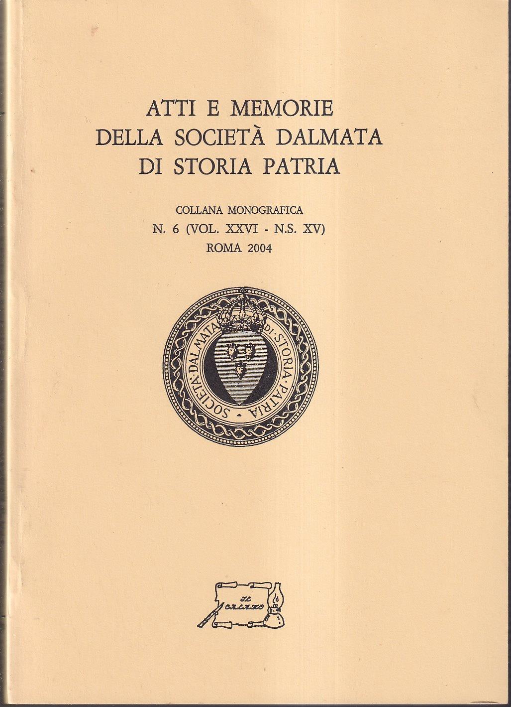 Atti e memorie della Società dalmata di storia patria