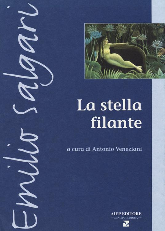 La stella filante. Alla conquista della luna - Emilio Salgari - copertina