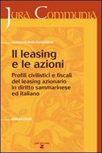 Il leasing e le azioni. Profili civilistici e fiscali del leasing azionario - Andrea Vicari - copertina