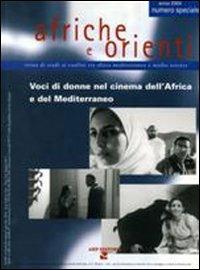 Afriche e Orienti (2004). Voci di donne nel cinema dell'Africa e del Mediterraneo - copertina