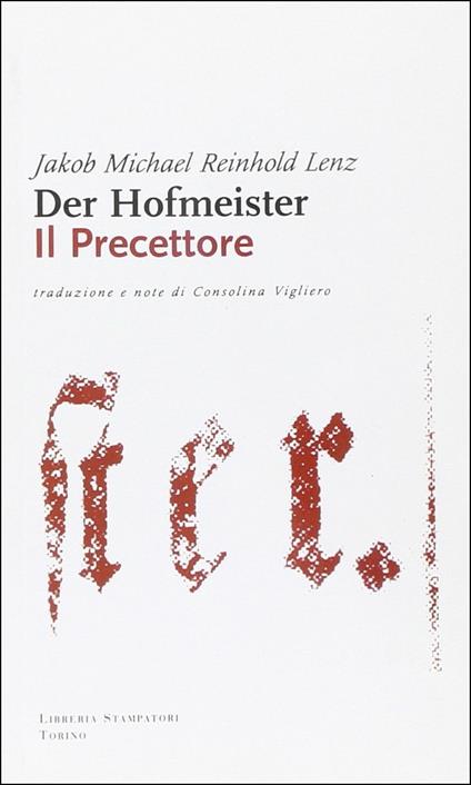 Der Hofmeister-Il precettore. Testo tedesco a fronte - Jacob M. Lenz - copertina