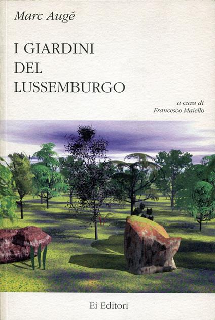 I giardini del Lussemburgo - Marc Augé - copertina