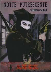 Notte putrescente - Maruo Suehiro - copertina
