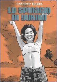 Lo spinacio di Yukiko - Frédéric Boilet - copertina