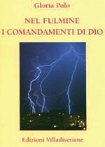 Nel fulmine i comandamenti di Dio