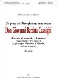 Don Giovanni Battista Casnighi. Un prete del Risorgimento italiano - Manlio Paganella - copertina