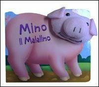 Mino il maialino. Teste di peluche - Kathryn Smith - copertina