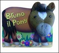Bruno il pony. Teste di peluche - Kathryn Smith - copertina