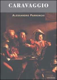 Caravaggio - Alessandro Parronchi - copertina