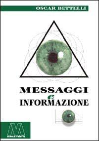 Messaggi e informazione - Oscar Bettelli - copertina
