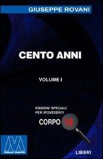 Cento anni. Ediz. per ipovedenti