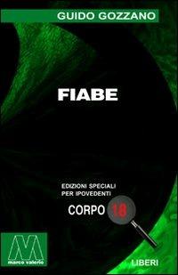 Fiabe. Ediz. per ipovedenti - Guido Gozzano - copertina