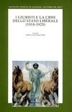 I giuristi e la crisi dello stato liberale (1918-1925)