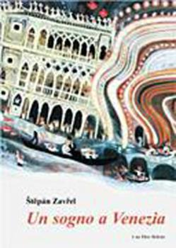 Libro Un sogno a Venezia Stepán Zavrel